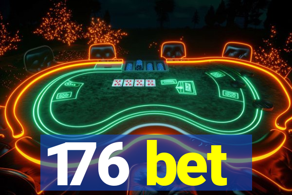 176 bet